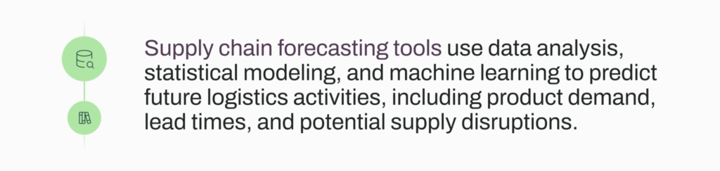 Supply chain forecasting tools definition.